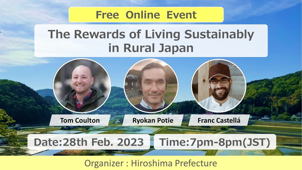 【Online event：Hiroshima 】The Rewards of Living Sustainably in Rural Japan | 移住関連イベント情報